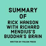 Summary of Rick Hanson with Richard Mendius’s Buddha’s Brain