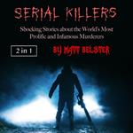 Serial Killers