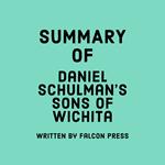 Summary of Daniel Schulman’s Sons of Wichita