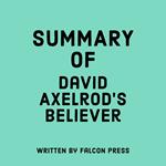 Summary of David Axelrod's Believer