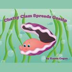 Chatty Clam Spreads Gossip: God's Lessons for Little Kids, Book 2Book