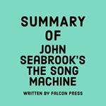 Summary of John Seabrook’s The Song Machine