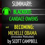 Summary: Blackout: Candace Owens and Becoming: Michelle Obama (Includes Rebuttal)