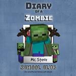 Diary Of A Wimpy Zombie Book 4 - School Club