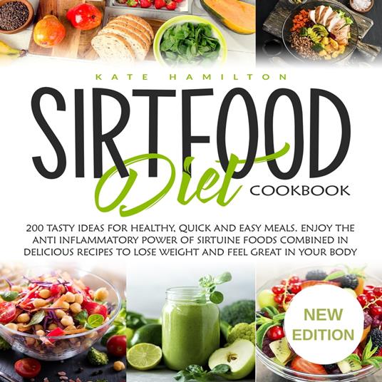 Sirtfood Diet Cookbook