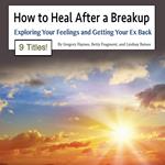 How to Heal After a Breakup