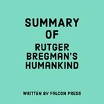 Summary of Rutger Bregman's Humankind