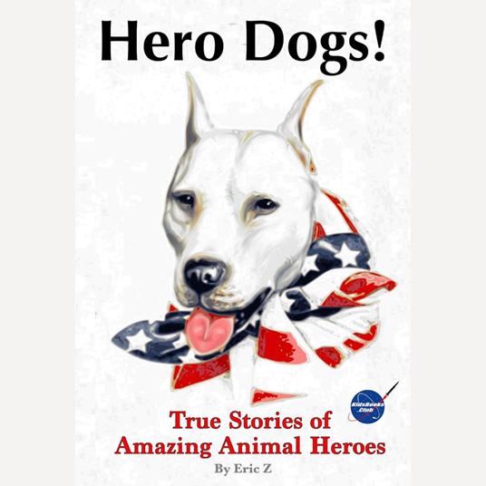 Hero Dogs!