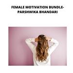 FEMALE MOTIVATION BUNDLE