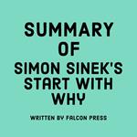 Summary of Simon Sinek’s Start with Why