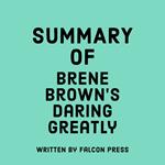 Summary of Brene Brown's Daring Greatly