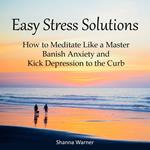 Easy Stress Solutions