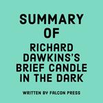 Summary of Richard Dawkins's Brief Candle in the Dark