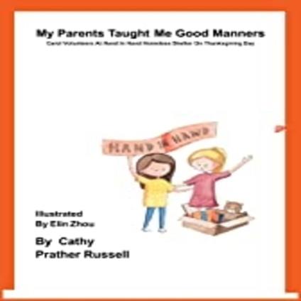 My Parents Taught Me Good Manners Carol Volunteers At Hand In Hand Homeless Shelter On Thanksgiving