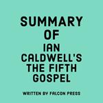 Summary of Ian Caldwell's The Fifth Gospel