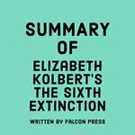 Summary of Elizabeth Kolbert's The Sixth Extinction