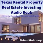 Texas Rental Property Real Estate Investing Audio Book