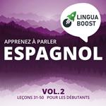 Apprenez à parler espagnol Vol. 2