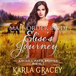 Mail Order Bride - Elise's Journey