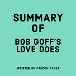 Summary of Bob Goff's Love Does