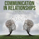 Communication In Relationships