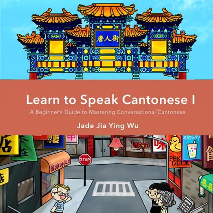 Learn to Speak Cantonese I