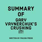 Summary of Gary Vaynerchuk’s Crushing It!