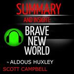 Summary and Insight: Brave New World by Aldous Huxley