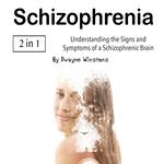 Schizophrenia