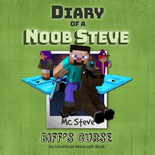 Diary Of A Noob Steve Book 6 - Biff's Curse