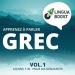 Apprenez à parler grec Vol. 1