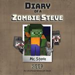 Diary Of A Zombie Steve Book 1 - Beep