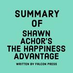 Summary of Shawn Achor’s The Happiness Advantage