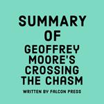 Summary of Geoffrey Moore’s Crossing the Chasm