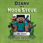 Diary Of A Noob Steve Book 3 - Jeepers Creepers