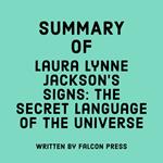 Summary of Laura Lynne Jackson’s Signs: The Secret Language of the Universe