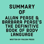 Summary of Allan Pease and Barbara Pease's The Definitive Book of Body Language