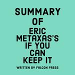 Summary of Eric Metaxas’s If You Can Keep It