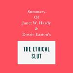 Summary of Janet W. Hardy and Dossie Easton’s The Ethical Slut