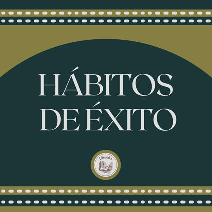 Hábitos de Éxito