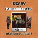 Diary Of A Minecraft Alex Book 1 - Herobrine's Curse