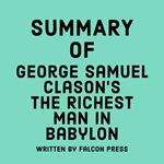 Summary of George Samuel Clason’s The Richest Man in Babylon