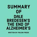 Summary of Dale Bredesen’s The End of Alzheimer's