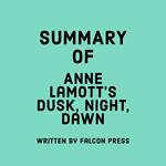 Summary of Anne Lamott's Dusk, Night, Dawn