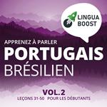 Apprenez à parler portugais brésilien Vol. 2