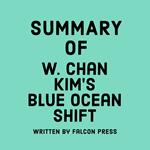 Summary of W. Chan Kim’s Blue Ocean Shift