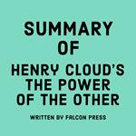 Summary of Henry Cloud's The Power of the Other