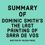 Summary of Dominic Smith's The Last Painting of Sara de Vos