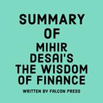 Summary of Mihir Desai’s The Wisdom of Finance