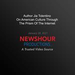 Author Jia Tolentino On American Culture Through The Prism Of The Internet